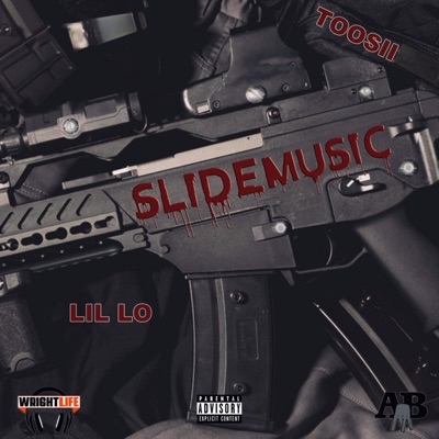 Slide Music (feat. Lil Lo & Toosii) - Single