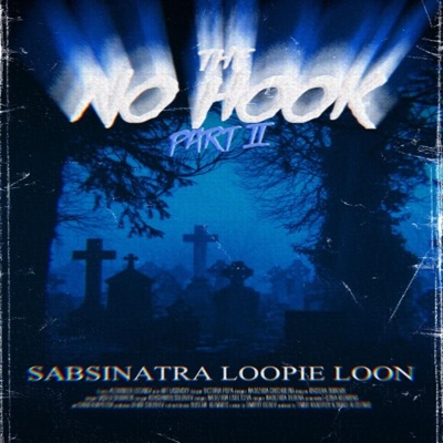 No Hook (feat. Loopie Loon) - Single