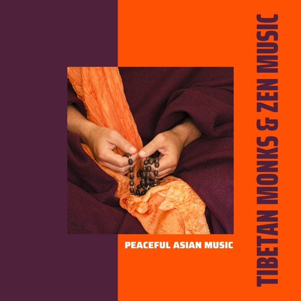 Tibetan Monks & Zen Music - Garden Sounds & Peaceful Asian Music for Meditation