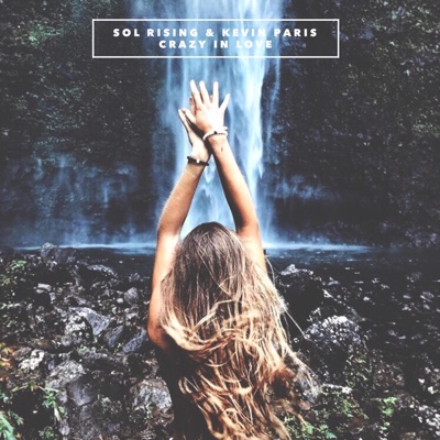 Crazy in Love (feat. Kevin Paris) - Single