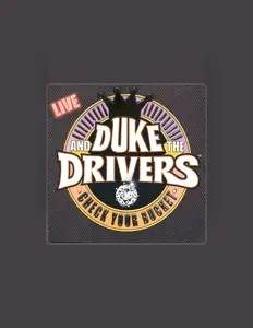 Ascolta Duke And The Drivers, guarda video musicali, leggi la biografia, vedi le date del tour & altro!