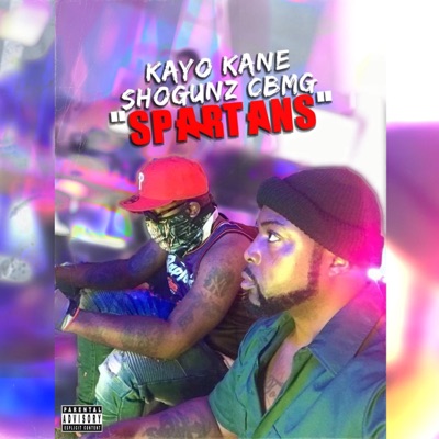 Spartans (feat. Shogunz cbmg) - Single