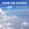 Over the Clouds - Zekamuse lyrics