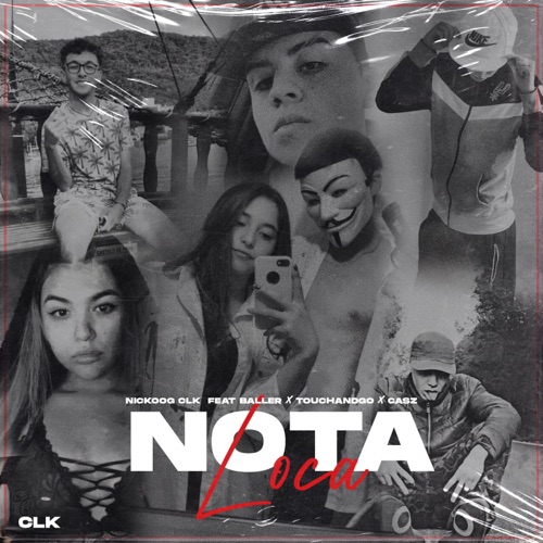 Nota Loca (feat. Touchandgo, Baller & Casz)
