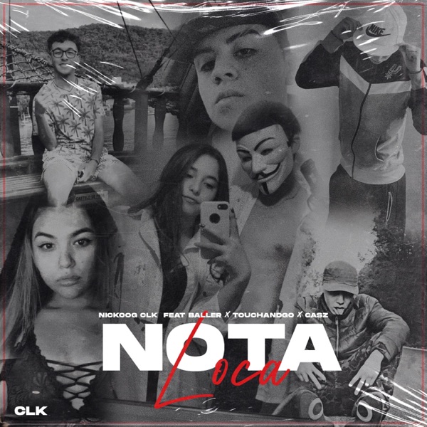 Nota Loca (feat. Touchandgo, Baller & Casz)
