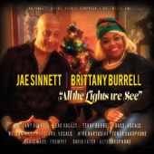 Jae Sinnett;Brittany Burrell - All the Lights We See (feat. Brittany Burrell)