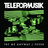 Fever (Pino Rastovich Remix) — Télépopmusik