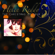 The Christmas Of Your Life (aka The Best Christmas Ever) - Helen Reddy