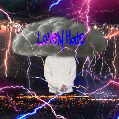 Lovely Hate (feat. KID E$s & Mayo Carter) - Single