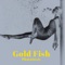 Gold Fish - Phototaxis lyrics