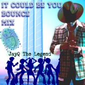 It Could Be You Bounce Mix (Remix) artwork