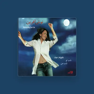 Listen to Noosh Afarin, watch music videos, read bio, see tour dates & more!
