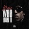 Who Run It - Lgado lyrics