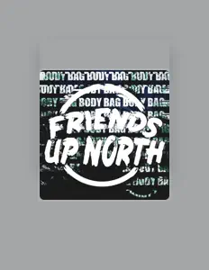 Luister naar Friends Up North, bekijk muziekvideo's, lees de bio, bekijk de tourdata, en meer!