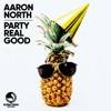 Party Real Good - Single