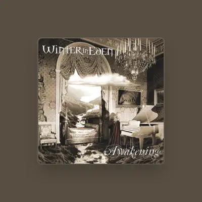 Listen to Winter In Eden, watch music videos, read bio, see tour dates & more!