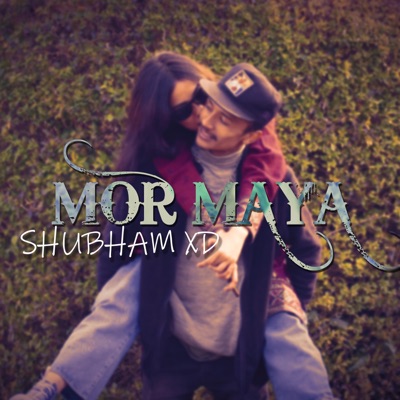 Mor Maya (feat. Shubham Xd) - Single