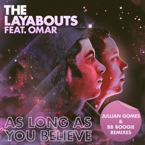 As Long as You Believe (feat. Omar) [Jullian Gomes & Bb Boogie Remixes]
