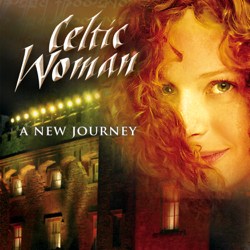 A New Journey - Celtic Woman Cover Art