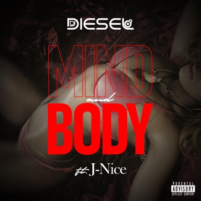 Mind and Body (feat. J Nice) - Single