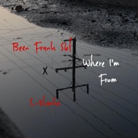 Where I'm From (feat. C-$tacks) - Single - Been Frank SBF
