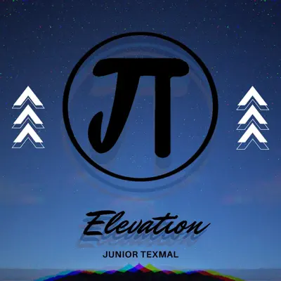Слушать: Junior Texmal — Elevation - Single