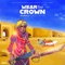 Wear Your Crown (feat. Di'Ja) - Morell lyrics