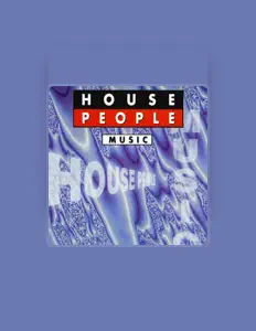 Listen to House People, watch music videos, read bio, see tour dates & more!