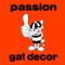 Passion - Gat Decor lyrics