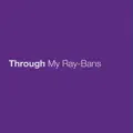 Through My Ray-Bans