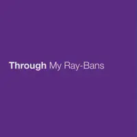 Through My Ray-Bans