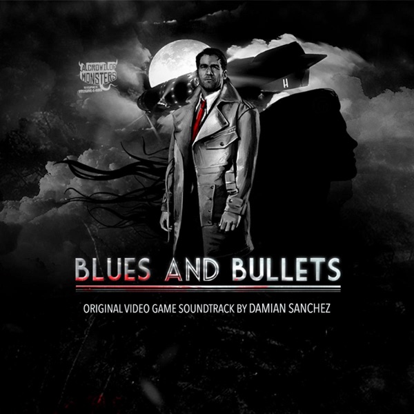 Blues and Bullets(Original Game Soundtrack)