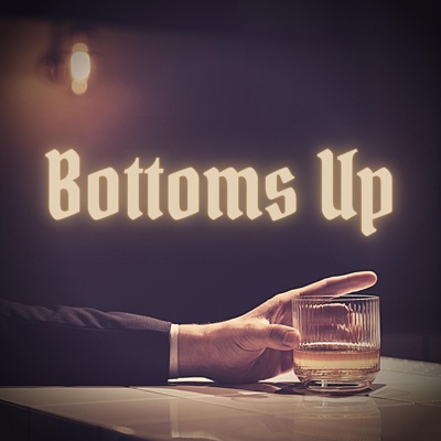 Bottoms Up - Single