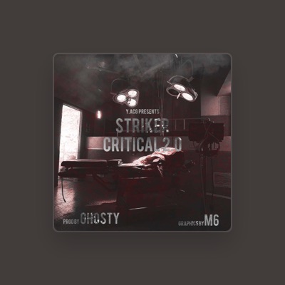 Listen to Y.ACG Striker, watch music videos, read bio, see tour dates & more!