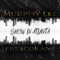Show In Atlanta (feat. Fresco Kane) - Murphy Lee lyrics