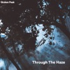 Through the Haze - Single