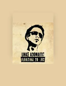 Ouve Linas Adomaitis, vê vídeos de música, lê a biografia, vê as datas da digressão e muito mais!
