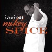 Mikey Spice - I Am I Said