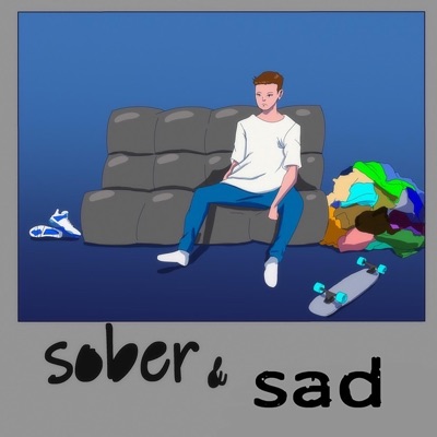 Sober & Sad - Single