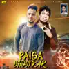 Stream & download Paisa Show Kar (feat. Millind Gaba) - Single