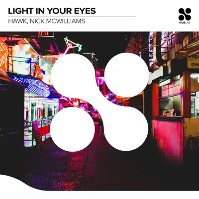 Light In Your Eyes - Single - Hawk
