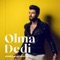 Olma Dedi - Ahmed Mustafayev lyrics