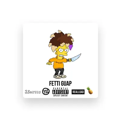 Listen to Fetti Guap, watch music videos, read bio, see tour dates & more!