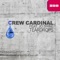 Teardrops (Video Edit) [feat. Jo Shine] - Crew Cardinal lyrics