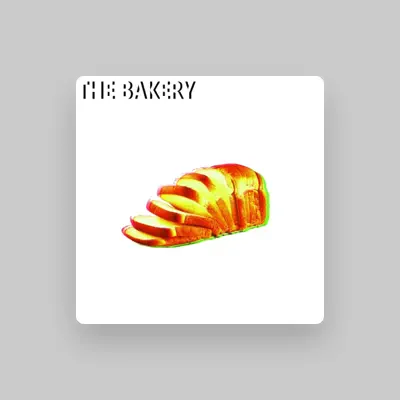 Ascolta The Bakery, guarda video musicali, leggi la biografia, vedi le date del tour & altro!