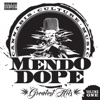 Greatest Hits, Vol. 1 - Mendo Dope