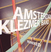 Amsterdam Klezmer Band - Sadagora Hot Dub (Shantel Remix)
