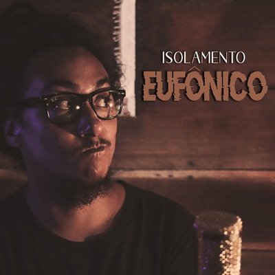 Isolamento Eufônico - EP