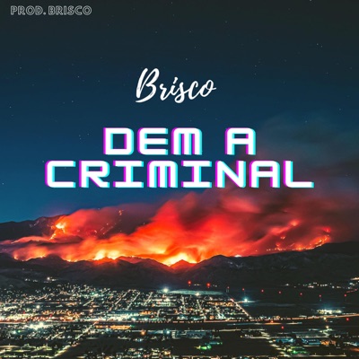 Dem a Criminal - Single
