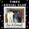 Timex Social Club